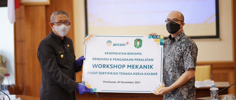 ANTAM Assists Renovation of the West Kalimantan Province Manpower Certification Center