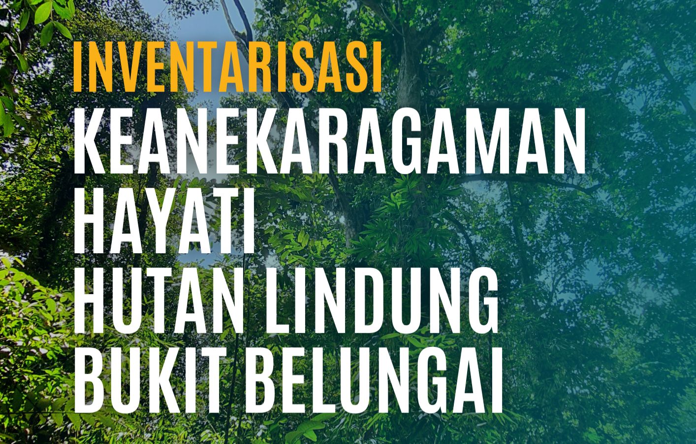 Inventory of Nek Bindang Protected Forest