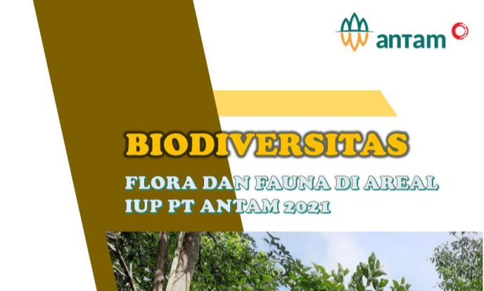 Flora and Fauna Biodiversity in ANTAM's Mining Business License 2021